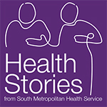 Logo features the silhouette of two people and the words 'Health stories from the South Metropolitan Health Service'