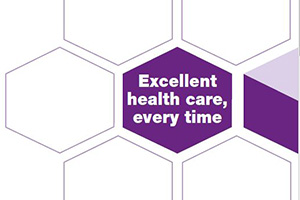 The words 'Excellent health care, every time' appear in a hexagonal shape, surrounded by five other hexagons.