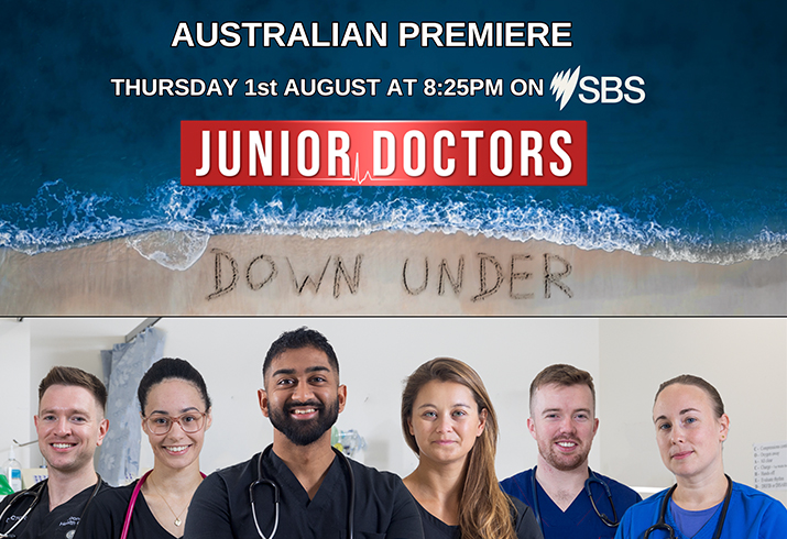 The top half of the image reads Australian premiere, Thursday 1st August at 8.25pm on SBS, Junior Doctors Down Under. The bottom half of the image features a group of three male and three female junior doctors standing together